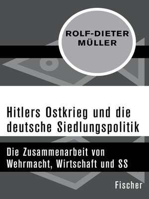 cover image of Hitlers Ostkrieg und die deutsche Siedlungspolitik